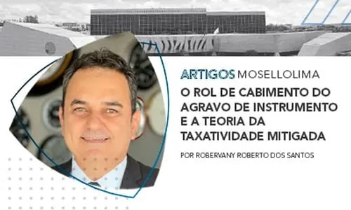 O rol de cabimento do agravo de instrumento e a teoria da taxatividade mitigada