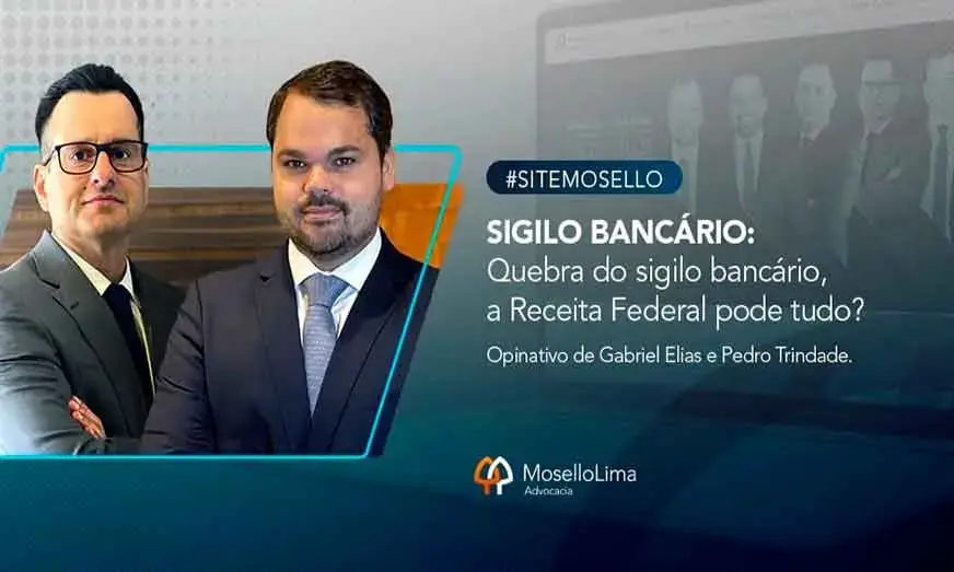 Quebra do sigilo bancário, a Receita Federal pode tudo?