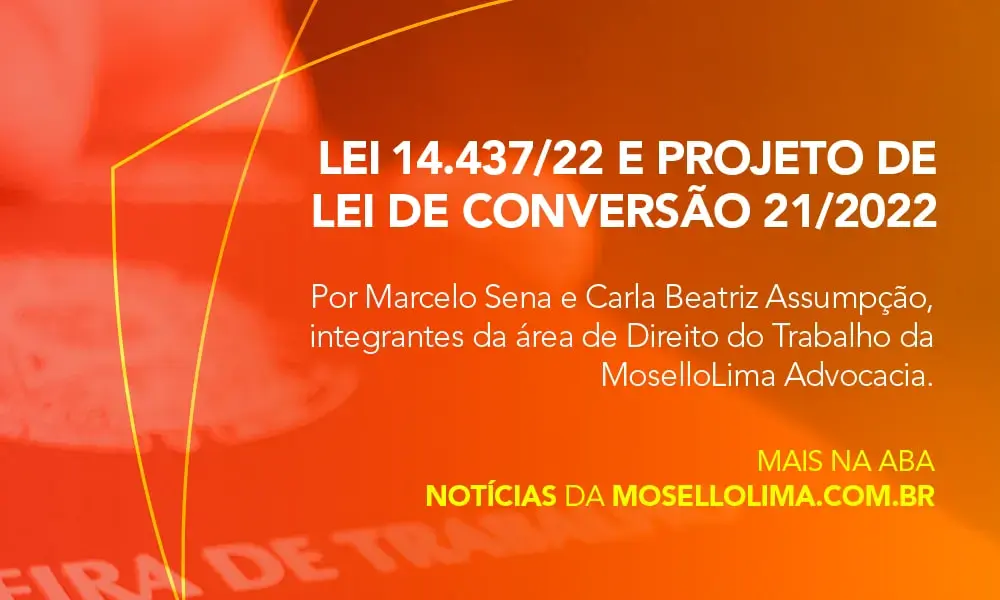 LEI 14.437/22 E Projeto de Lei de Conversão 21/2022 